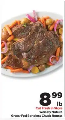 Weis Markets Weis By Nature Grass-Fed Boneless Chuck Roasts offer