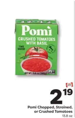 Weis Markets Pomi Chopped, Strained, or Crushed Tomatoes offer