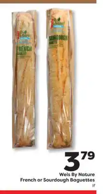 Weis Markets Weis By Nature French or Sourdough Baguettes offer