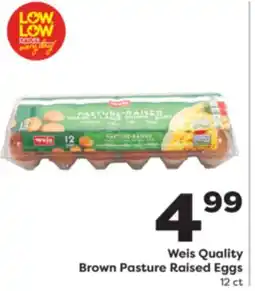 Weis Markets Weis Quality Brown Pasture Raised Eggs offer