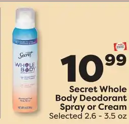 Weis Markets Secret Whole Body Deodorant Spray or Cream offer