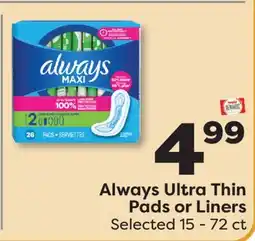 Weis Markets Always Ultra Thin Pads or Liners offer