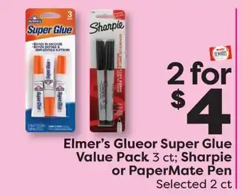 Weis Markets Elmer's Glue or Super Glue Value Pack 3 ct Sharpie or PaperMate Pen Selected 2 ct offer