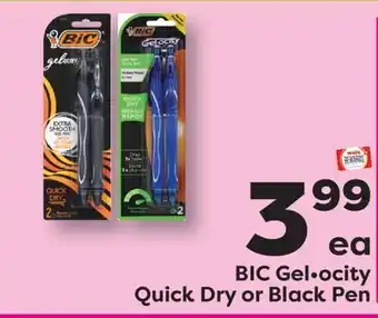 Weis Markets BIC Gel • ocity Quick Dry or Black Pen offer