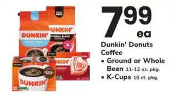 ACME Dunkin' Donuts Coffee, Ground or Whole Bean 11-12 oz. pkg., K-Cups 10 ct. pkg offer