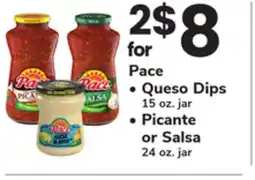 ACME Pace Queso Dips 15 oz. jar Picante or Salsa, 24 oz. jar offer