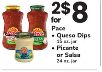 ACME Pace Queso Dips 15 oz. jar Picante or Salsa, 24 oz. jar offer