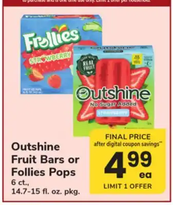 ACME Outshine Fruit Bars or Follies Pops offer