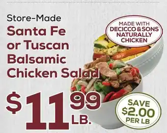 DeCicco & Sons Santa Fe or Tuscan Balsamic Chicken Salad offer