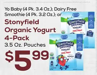 DeCicco & Sons Stonyfield Organic Yogurt 4-Pack 3.5 Oz. Pouches offer