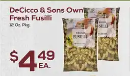 DeCicco & Sons DeCicco & Sons Own Fresh Fusilli offer