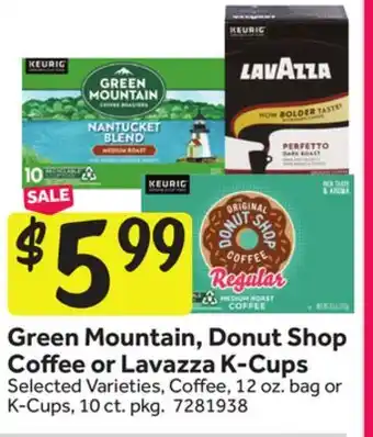 Stop&Shop Green Mountain, Donut Shop Coffee or Lavazza K-Cups offer