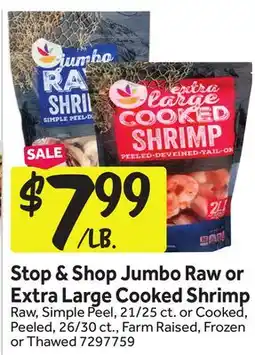 Stop&Shop Jumbo Raw or Extra Large Cooked Shrimp offer