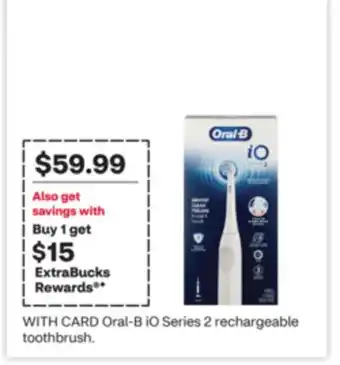 CVS Oral-B iO Series 2 rechargeable toothbrush offer