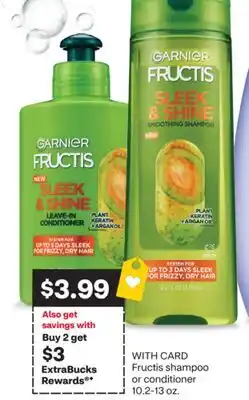 CVS GARNIER Fructis shampoo or conditioner 10.2-13 oz offer