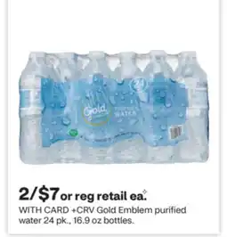 CVS Gold Emblem purified water 24 pk., 16.9 oz bottles offer