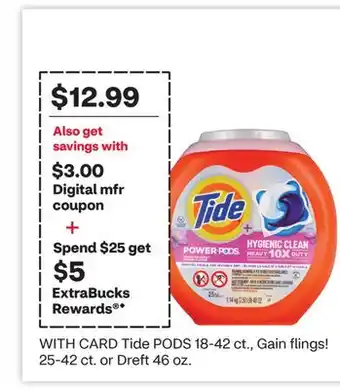 CVS Tide PODS 18-42 ct., Gain flings! 25-42 ct. or Dreft 46 oz offer
