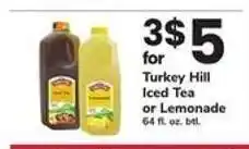 Safeway Turkey Hill Iced Tea or Lemonade offer