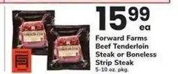 Safeway Forward Farms Beef Tenderloin Steak or Boneless Strip Steak offer