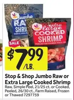 Stop&Shop Stop & Shop Jumbo Raw or Extra Large Cooked Shrimp offer