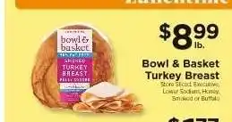 ShopRite Bowl & Basket Turkey Breast offer