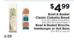 ShopRite Bowl & Basket Classic Ciabatta Bread or Brioche Hamburger or Hot Buns offer