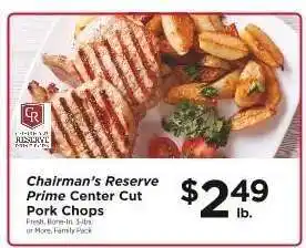 ShopRite Chairman's Reserve Prime Center Cut Pork Chops offer