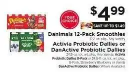ShopRite Danimals 12-Pack Smoothies, Activia Probiotic Dailies or DanActive Probiotic Dailies offer