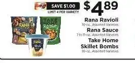 ShopRite Rana Ravioli / Rana Sauce / Take Home Skillet Bombs offer