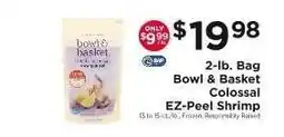 ShopRite Bowl & Basket Colossal EZ-Peel Shrimp offer
