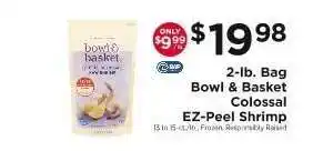 ShopRite Bowl & Basket Colossal EZ-Peel Shrimp offer
