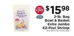 ShopRite Bowl & Basket Extra Jumbo EZ-Peel Shrimp offer