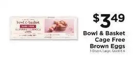 ShopRite Bowl & Basket Cage Free Brown Eggs offer