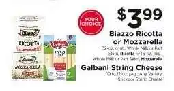 ShopRite Biazzo Ricotta or Mozzarella, Galbani String Cheese offer