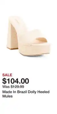 TJ Maxx Made In Brazil Dolly Heeled Mules offer