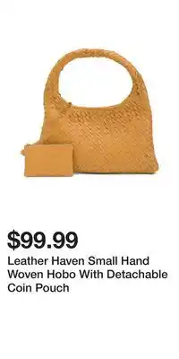 TJ Maxx Leather Haven Small Hand Woven Hobo With Detachable Coin Pouch offer