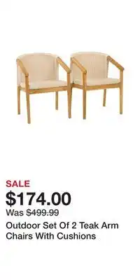 TJ Maxx Outdoor Set Of 2 Teak Arm Chairs With Cushions offer