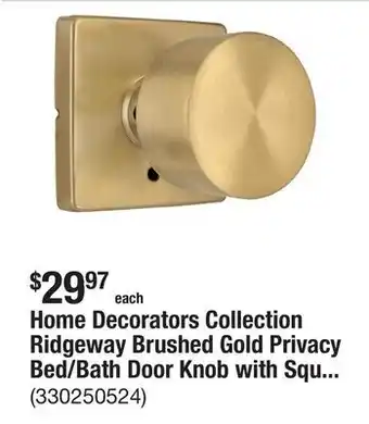 The Home Depot Home Decorators Collection Ridgeway Brushed Gold Privacy Bed/Bath Door Knob with Square Rose offer