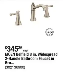 The Home Depot MOEN Belfield 8 in. Widespread 2-Handle Bathroom Faucet in Brushed Nickel (Valve Not Included) offer