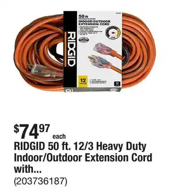 The Home Depot RIDGID 50 ft. 12/3 Heavy Duty Indoor/Outdoor Extension Cord with Lighted End, Orange/Grey offer
