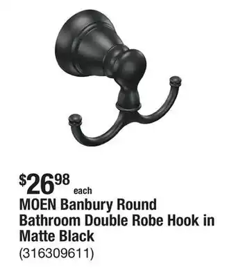 The Home Depot MOEN Banbury Round Bathroom Double Robe Hook in Matte Black offer