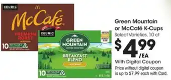 Kroger Green Mountain or McCafé K-Cups offer