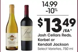 Kroger Josh Cellars Reds, Korbel or Kendall Jackson offer