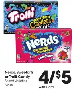 Kroger Nerds, Sweetarts or Trolli Candy offer