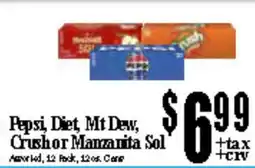 Baja Ranch Pepsi, Diet, Mt Dew, Crushor Manzanita Sol offer
