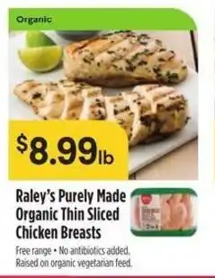 Raley's Raley's Purely Made Organic Thin Sliced Chicken Breasts offer
