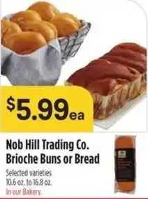 Raley's Nob hill trading co. brioche buns or bread offer