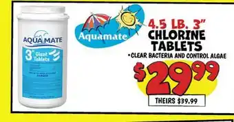 Ollie's Aquamate 4.5 LB. 3 CHLORINE TABLETS offer