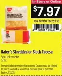 Raley's Raley's shredded or block cheese offer