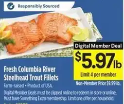 Raley's Fresh columbia river steelhead trout fillets offer